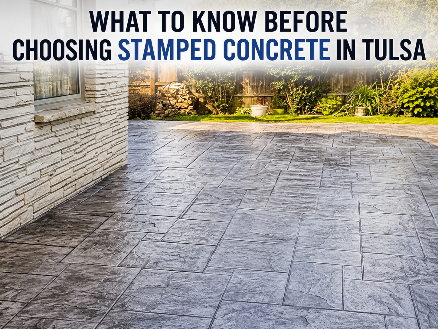 What to Know Before Choosing Stamped Concrete in Tulsa